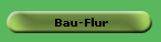 Bau-Flur